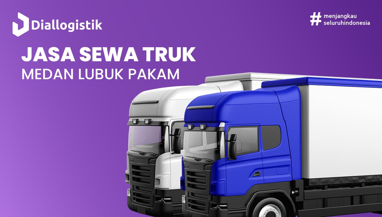 jasa_sewa_truk_medan_lubuk_pakam